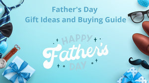 Father’s Day Buying Guide 2022 by Beautiful Touches